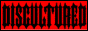 DISCULTURED morality